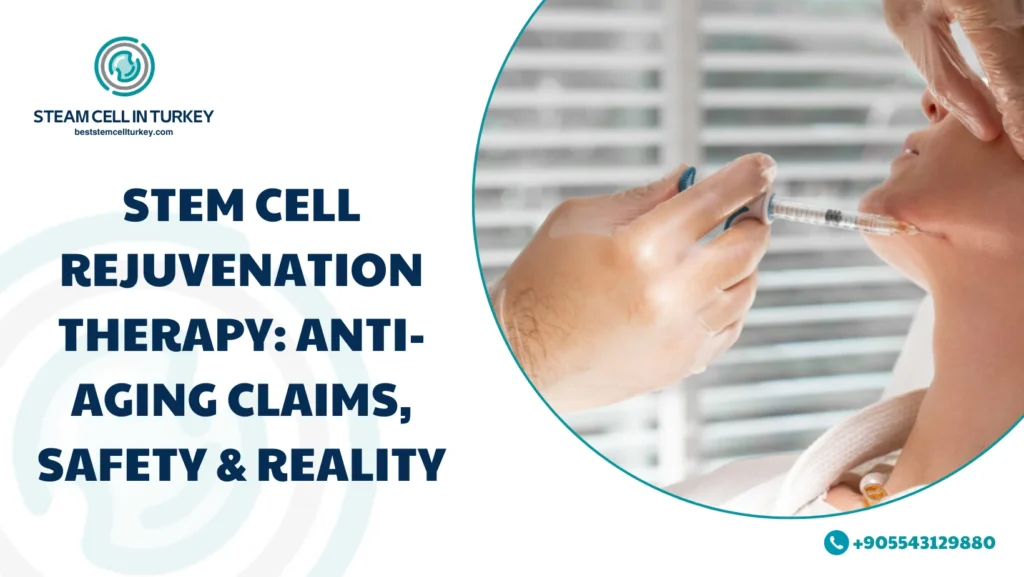 Stem Cell Rejuvenation Therapy